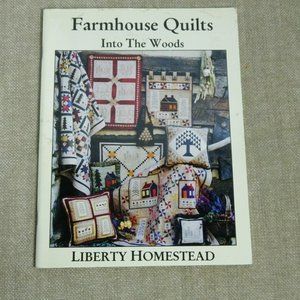 Farmhouse Quilts Into The Woods Book